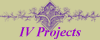 IV Projects